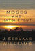 Moses and Hatshepsut by J. Servaas Williams