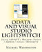 OData And Visual Studio LightSwitch Using ASP.NET / Windows Phone / jQuery / datajs / Knockout by Michael Washington