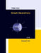 Graph Operations by Seong R. Kim
