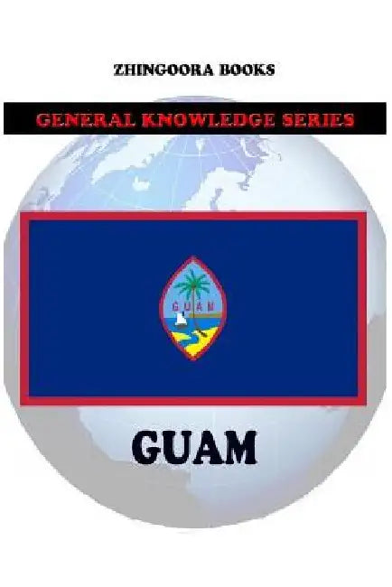 Guam by Zhingoora Books