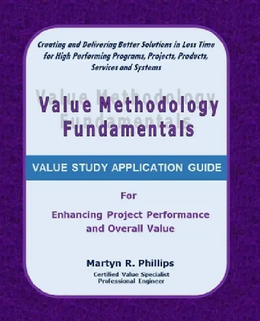 Value Methodology Fundamentals by Martyn R. Phillips