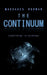 The Continuum: Everything is Eventual by Massadeq Rehman