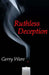 Ruthless Deception by Gerry Ware