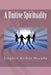 A Unitive Spirituality by Stephen Arthur Murphy