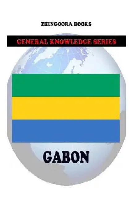 Gabon by Zhingoora Books