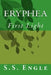 Eryphea: First Light by S. S. Engle