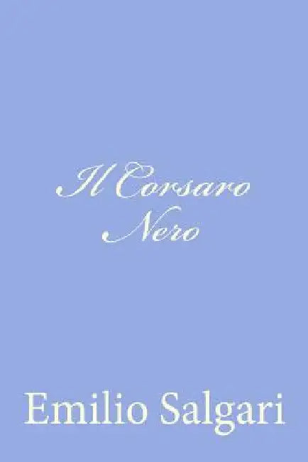 Il Corsaro Nero by Salgari, Emilio