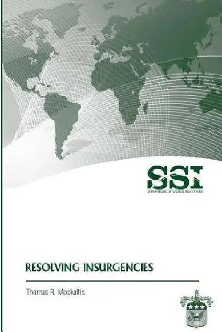 Resolving Insurgencies by Thomas R. Mockaitis