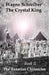 The Crystal King: The Tanarian Chronicles by Wayne Schreiber