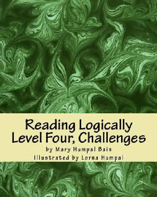 Reading Logically Level Four, Challenges by Lorna Humpal