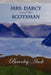 Mrs. Darcy and the Scotsman by Kori Anderson