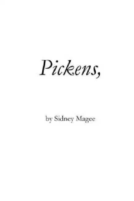 Pickens, by Sidney Magee