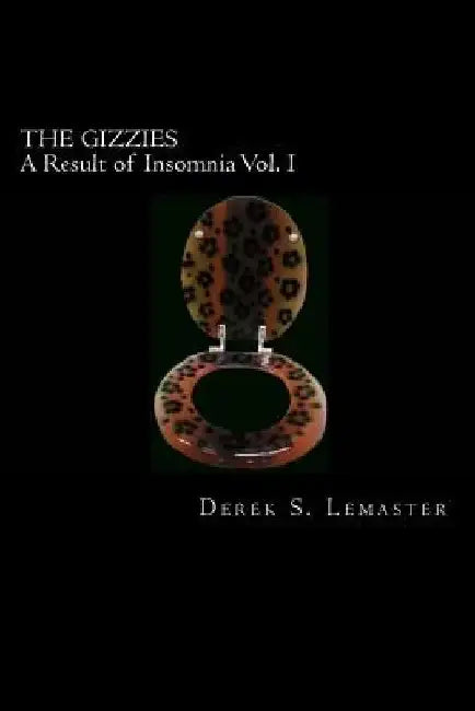 Gizzies by Derek S. LeMaster