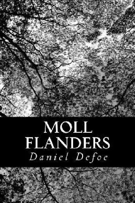 Moll Flanders by Daniel Defoe