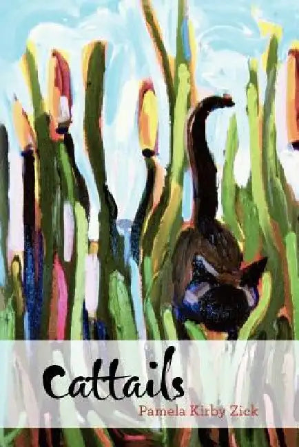 Cattails by Pamela Kirby Zick