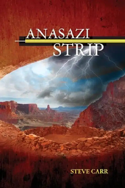 Anasazi Strip by Steve Carr