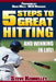 Five Steps to Great Hitting and Winning In Life! by Steve Kennelley