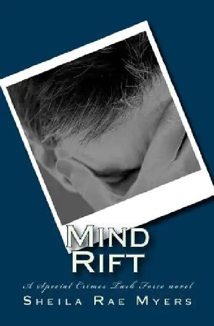 Mind Rift by Sheila Rae Myers