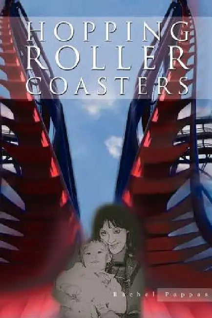 Hopping Roller Coasters by Rachel Pappas