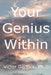 Your Genius Within: Understanding Sleep, Dream Interpretation and Learning Self Hypnosis by Victor Garlock Ph. D.