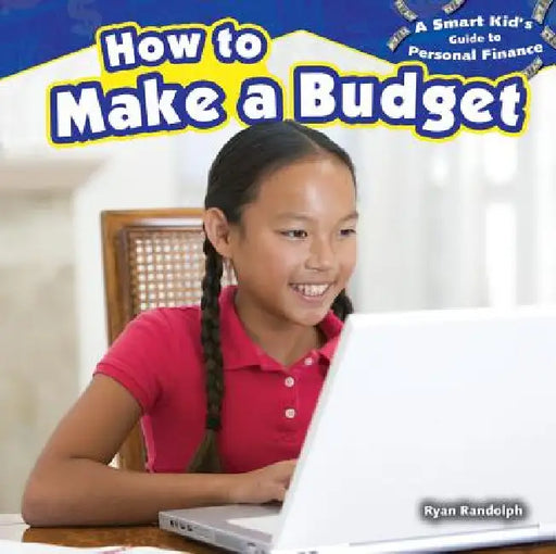 How to Make a Budget by Ryan P. Randolph