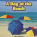 A Day at the Beach: Represent and Solve Addition Problems by Janice Wesolowski