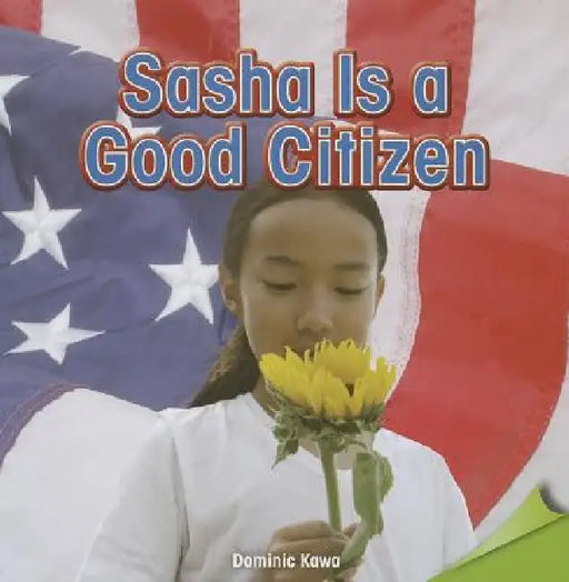 Sasha Is a Good Citizen by Dominic Kawa