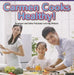 Carmen Cooks Healthy!: Represent and Solve Problems Involving Division by Martin Chilson