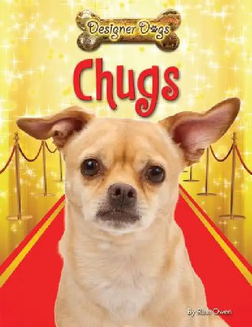 Chugs by Ruth Owen