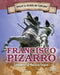 Francisco Pizarro: Conqueror of the Inca Empire by Daniel Toledo