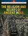 The Religion and Beliefs of Ancient India by Susan Henneberg