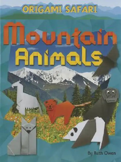 Mountain Animals by Ruth Owen