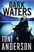 Dark Waters by Toni Anderson