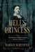 Hell's Princess: The Mystery of Belle Gunness, Butcher of Men by Harold Schechter