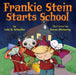 Frankie Stein Starts School by Lola M. Schaefer, Kevan J. Atteberry