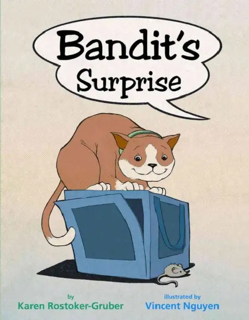 Bandit's Surprise by Karen Rostoker-Gruber, Vincent Nguyen