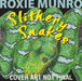 Slithery Snakes by Roxie Munro