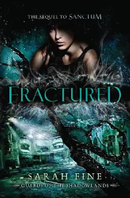 Fractured by Sarah Fine