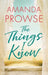 The Things I Know by Amanda Prowse