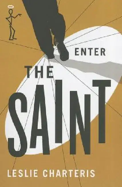 Enter the Saint by Leslie Charteris