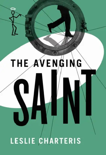 The Avenging Saint by Leslie Charteris