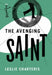 The Avenging Saint by Leslie Charteris
