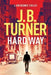 Hard Way by J. B. Turner