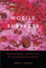 Mobile Subjects: Transnational Imaginaries of Gender Reassignment by Aren Z. Aizura
