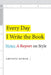 Every Day I Write the Book: Notes on Style by Amitava Kumar