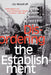 Disordering the Establishment: Participatory Art and Institutional Critique in France, 1958-1981 by Lily Woodruff