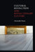 Cultural Revolution and Revolutionary Culture by Alessandro Russo