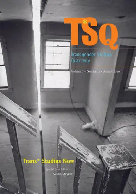 Trans* Studies Now by Susan Stryker