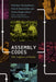 Assembly Codes: The Logistics of Media by Matthew Hockenberry