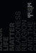 Black Life Matter: Blackness, Religion, and the Subject by Biko Mandela Gray
